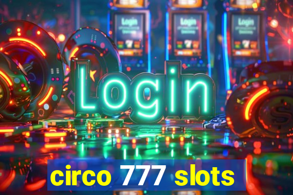 circo 777 slots